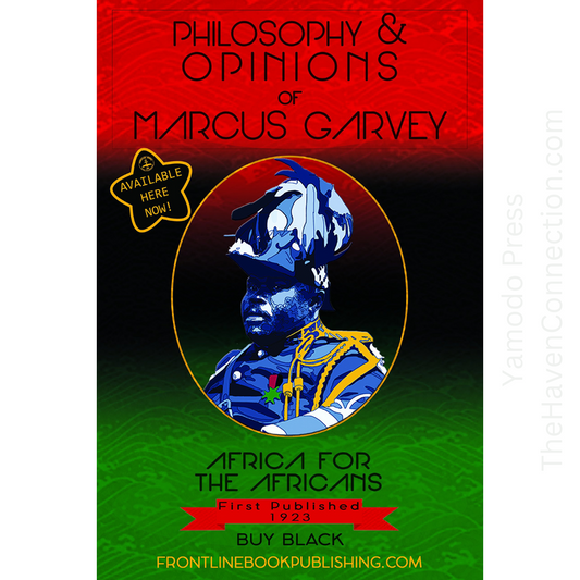 Philosophy And Opinions Of Marcus Garvey