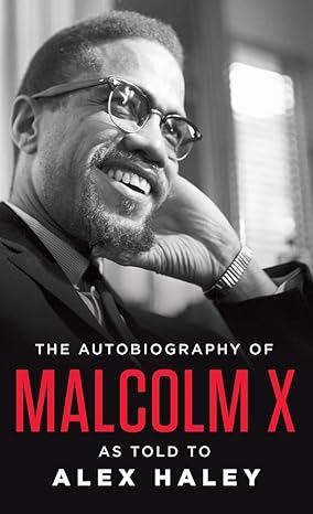 The autobiography of Malcolm X